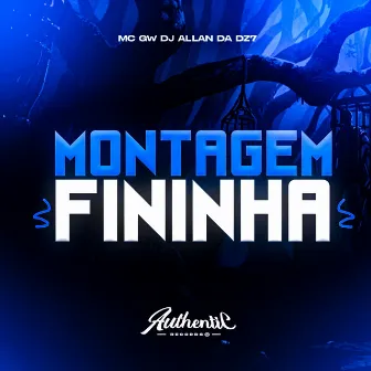 Montagem Fininha by DJ ALLAN DA DZ7