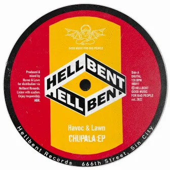 Chupala EP by Havoc & Lawn