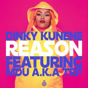 Reason by Dinky Kunene