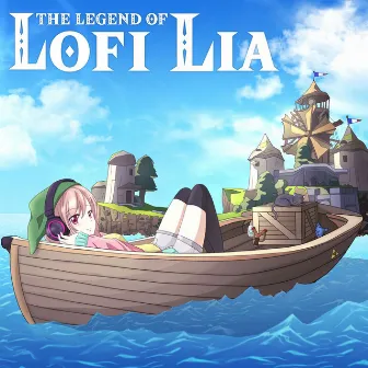 The Legend of Lofi Lia by Lofi Lia