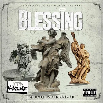 Blessing by YTB Kaine