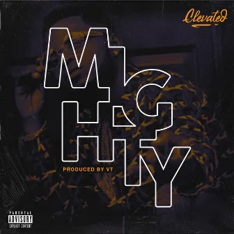 Mighty by Elevated