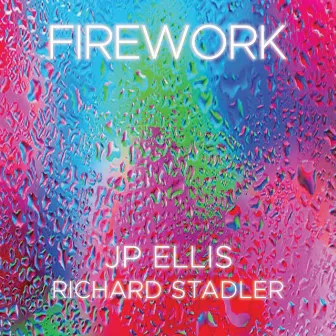 Firework by JP Ellis