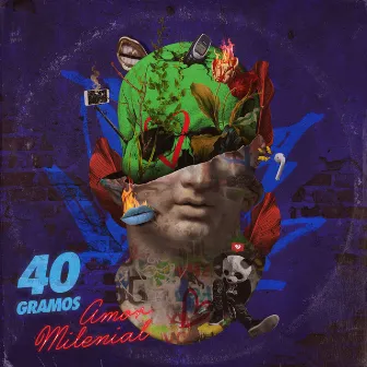 Amor Milenial by 40 Gramos