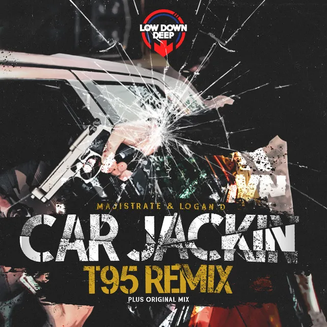 Car Jackin - T95 Remix