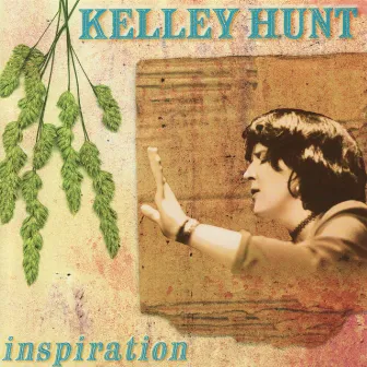 Inspiration by Kelley Hunt