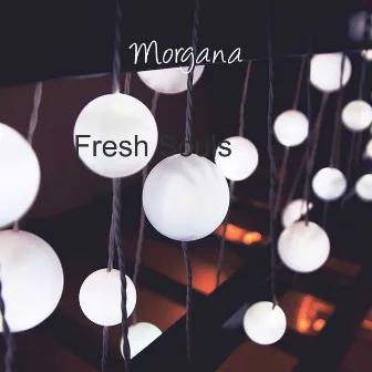 Fresh Souls by Morgana