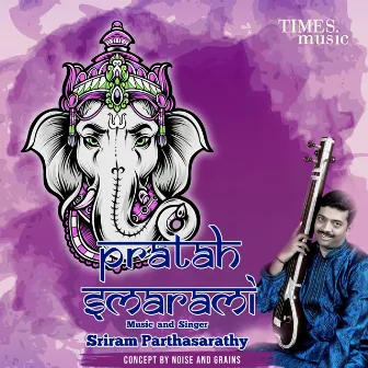 Pratah Smarami by Sriram Parthasarathy