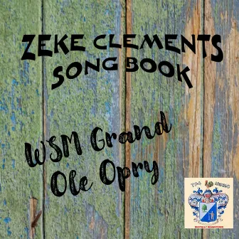 Grand Ole Opry Vol. 2 by Zeke Clements