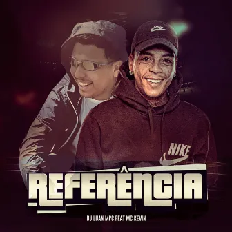 Referência by Dj Luan MPC