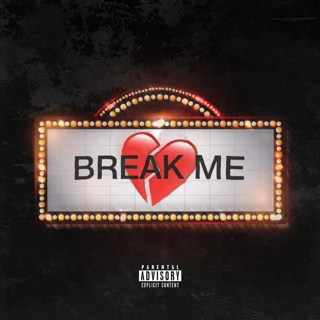 Break Me