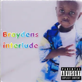 Braydens Interlude by J. Gotti