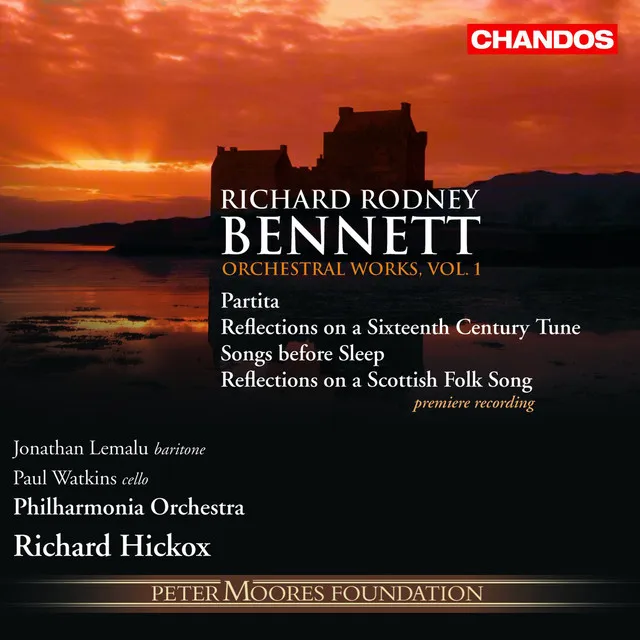 Bennett: Partita, Reflections on a Sixteenth Century Tune, Songs before Sleep & Reflections on a Scottish Folk Song