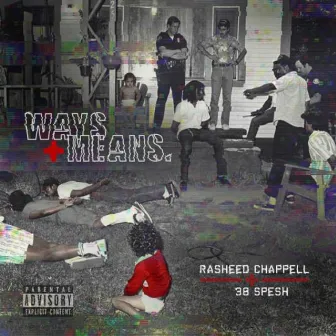 Ways and Means by Rasheed Chappell