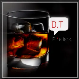 D.T. by 18 Letters