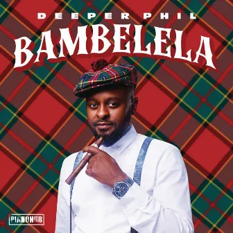 Bambelela EP by Deeper Phil