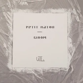 Gloom by Petit Batou