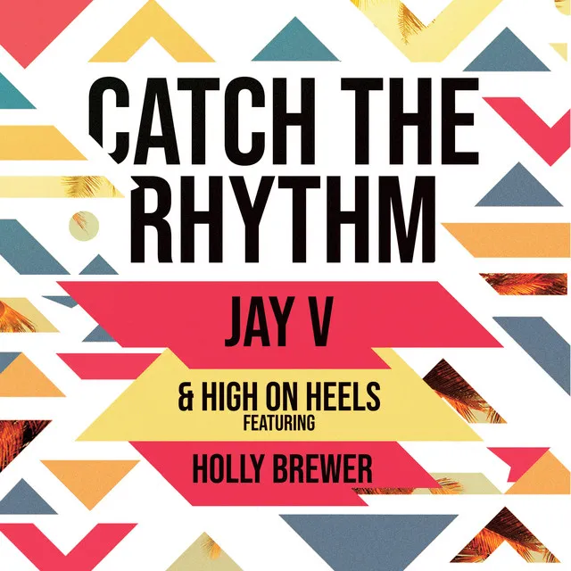 Catch the Rhythm - Instrumental Mix