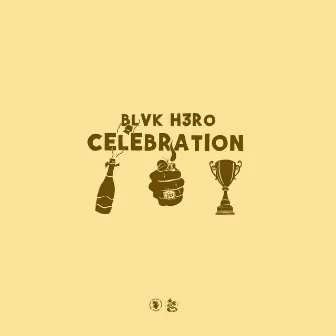 Celebration by Blvk H3ro