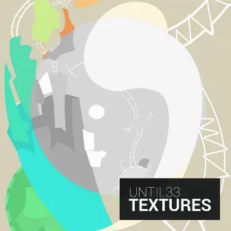 Textures Album Remix by Until 33