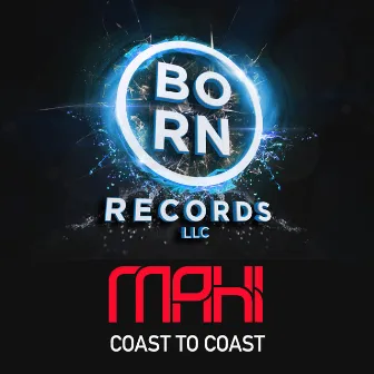 Coast to Coast by Mahi