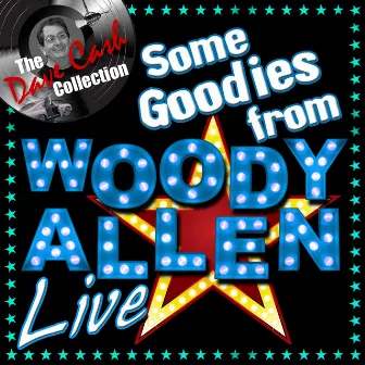 Some Goodies from Woody (Live) [The Dave Cash Collection] by Woody Allen