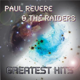 Paul Revere & the Raiders Greatest Hits by Paul Revere & The Raiders