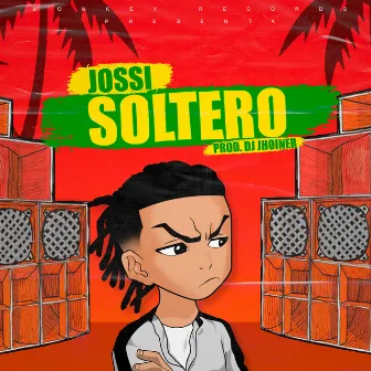 Soltero by Jossi