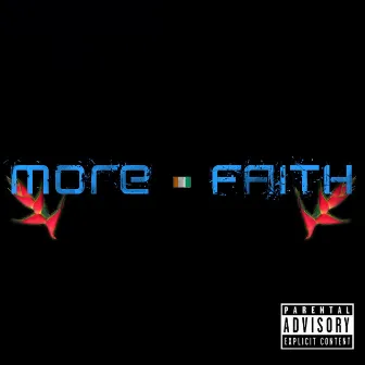 More Faith by Boss Foreign