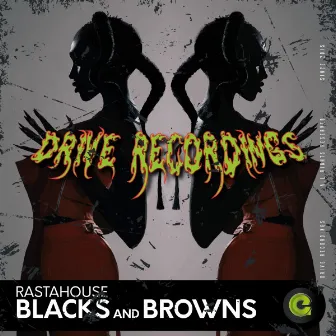 Blacks and Browns by Rastahouse