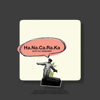 Ha.Na.Ca.Ra.Ka by GNTZ