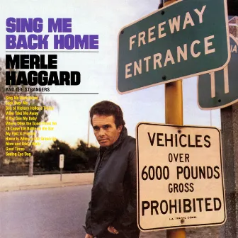 Sing Me Back Home by Merle Haggard & The Strangers