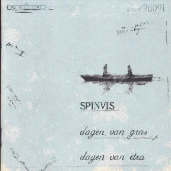 Dagen Van Gras, Dagen Van Stro by Spinvis