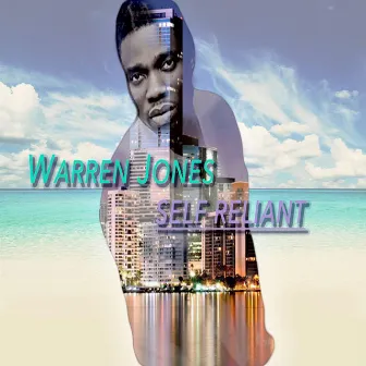 Self Reliant by Warren Jones