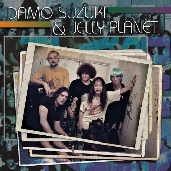 Damo Suzuki & Jelly Planet by Jelly Planet