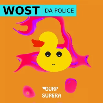 Da Police by Wost