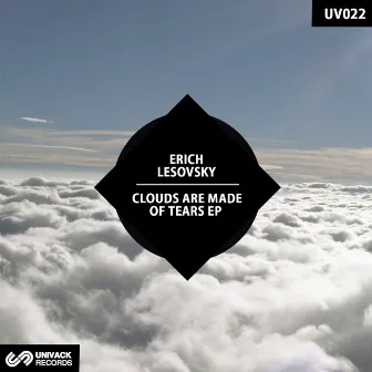 Clouds Are Made Of Tears by Erich Lesovsky