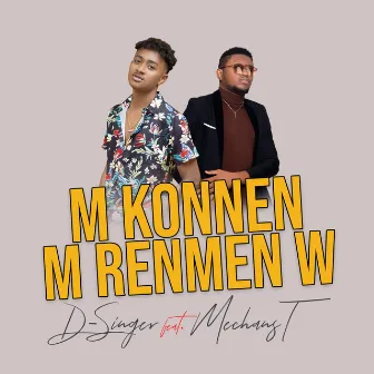 M Konnen M Renmen W by D-Singer