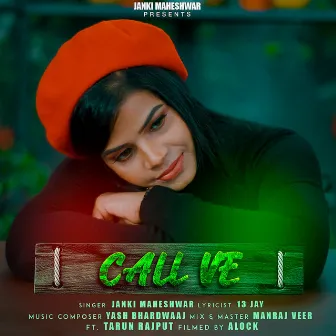 Call Ve (feat. Tarun Rajput) by 13 JAY