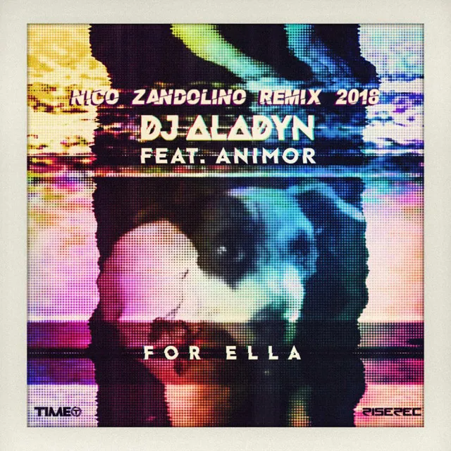 For Ella - Nico Zandolino Remix 2018