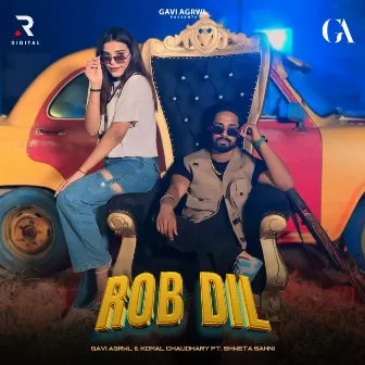 Rob Dil by Gavi Agrwl