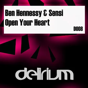 Open Your Heart by Ben Hennessy