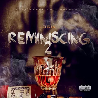 Reminiscing 2 by Logik