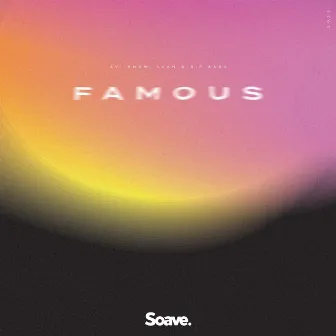 Famous by Sif Saga