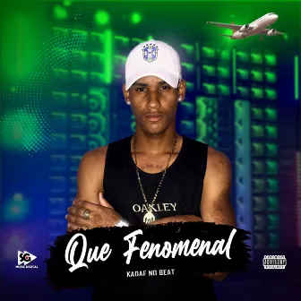 Que Fenomenal by Kadaf no Beat