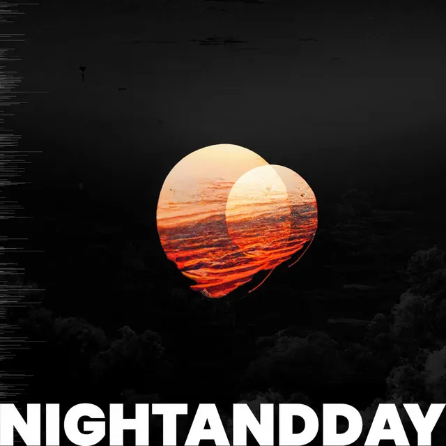 Night and Day