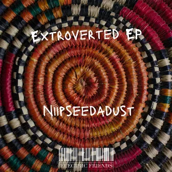 Extroverted EP by Niipseedadust