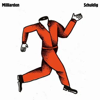 Schuldig by Milliarden