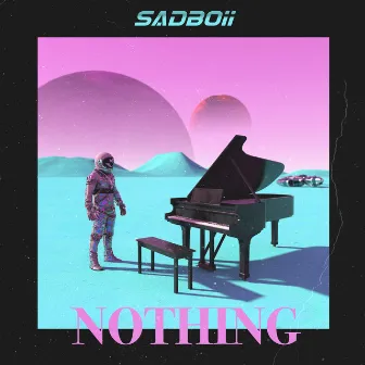 Nothing by SADBOii