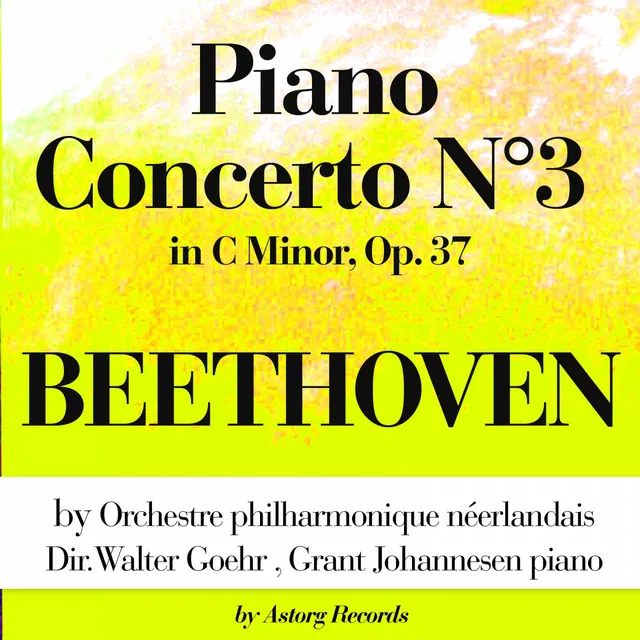 Beethoven: Piano Concerto No. 3 In C Minor, Op. 37